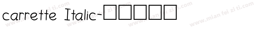 carrette Italic字体转换